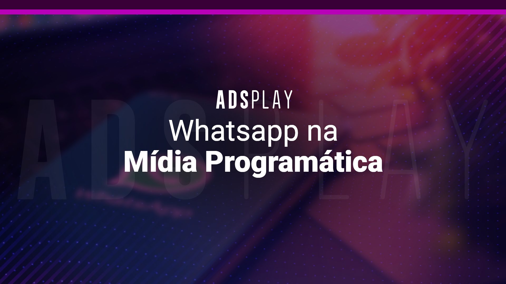 Whatsapp na mídia programática