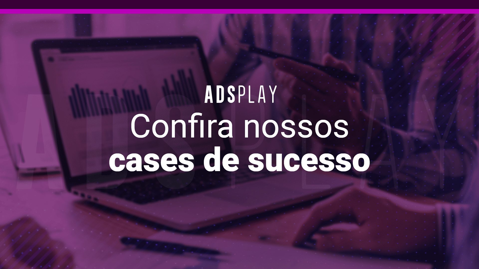 Cases de sucesso em mídia programática