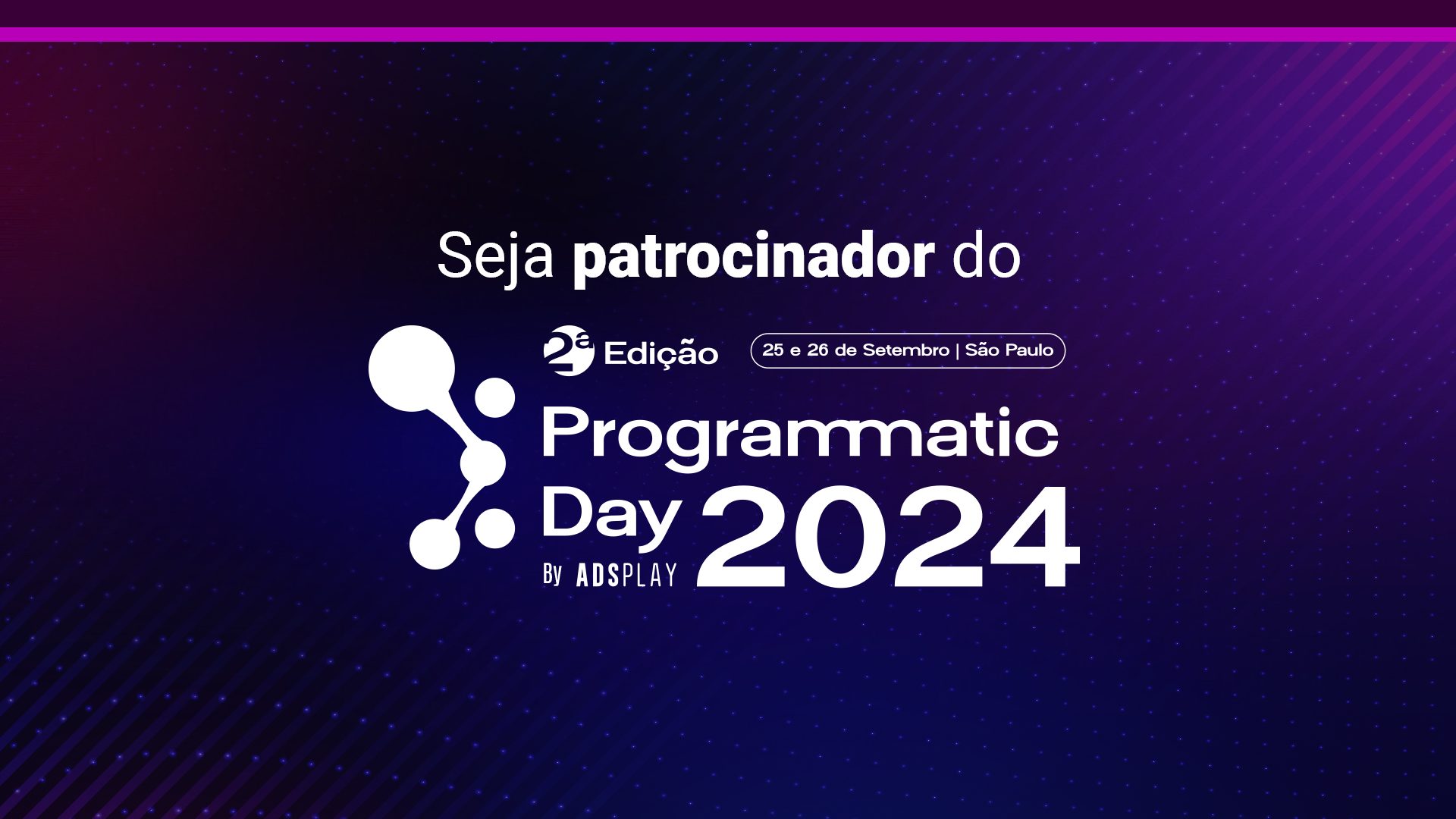 Seja patrocinador do Programmatic Day 2024