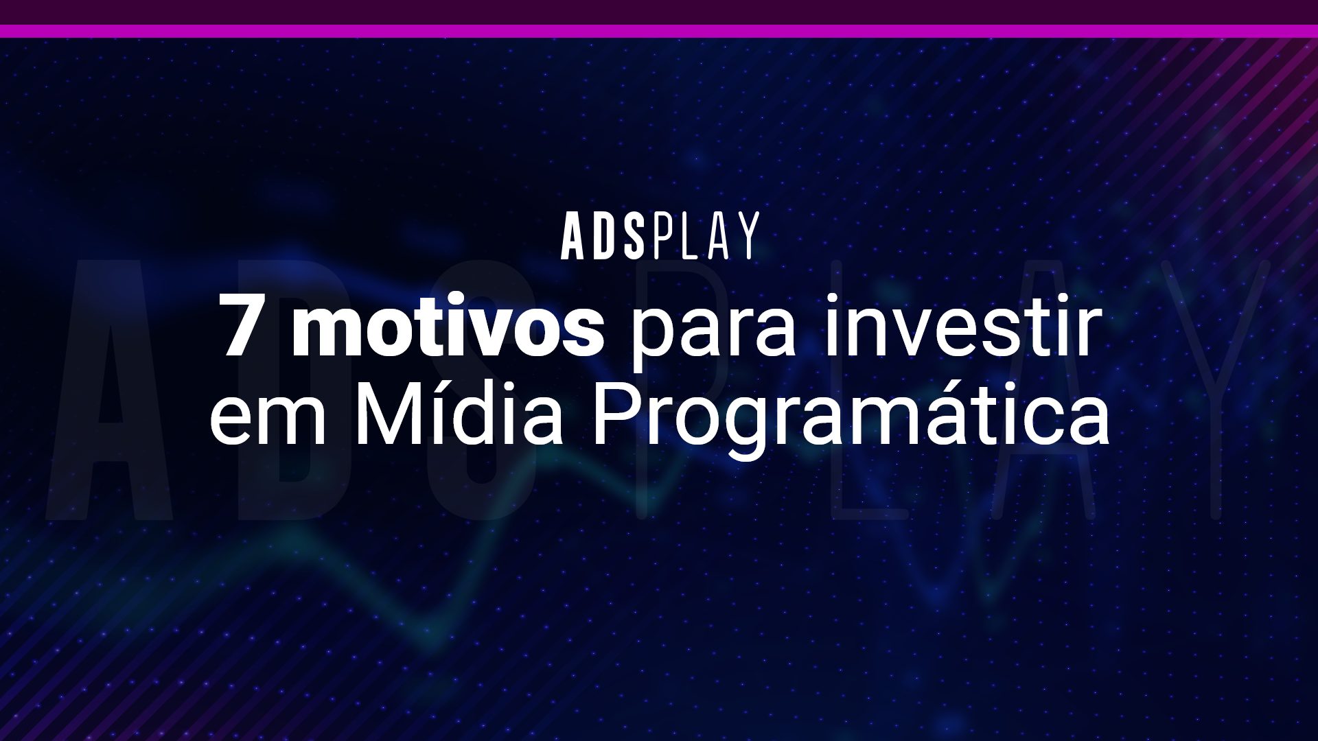 7 motivos para investir em mídia programática