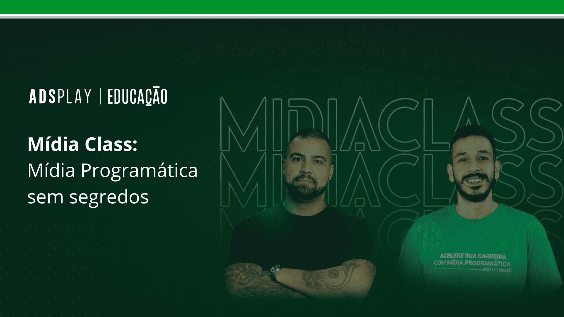 Mídia class: mídia programática sem segredos