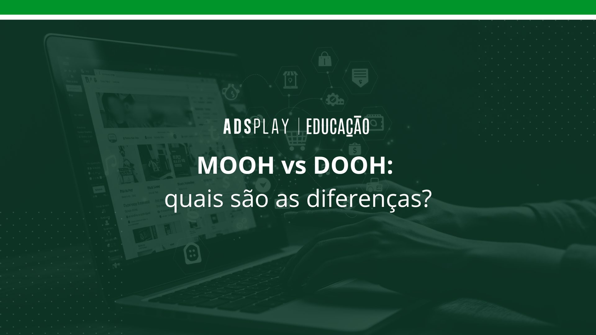 Mooh x dooh: quais são as diferenças?
