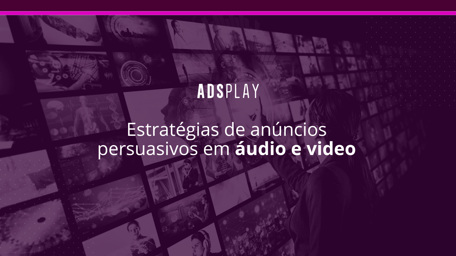 Estratégias de anúncios persuasivos em áudio e vídeo