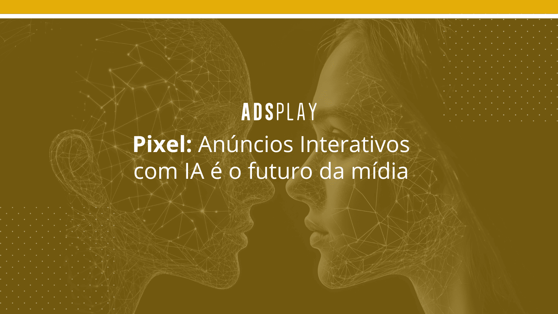 Anúncios interativos com ia é o futuro da mídia